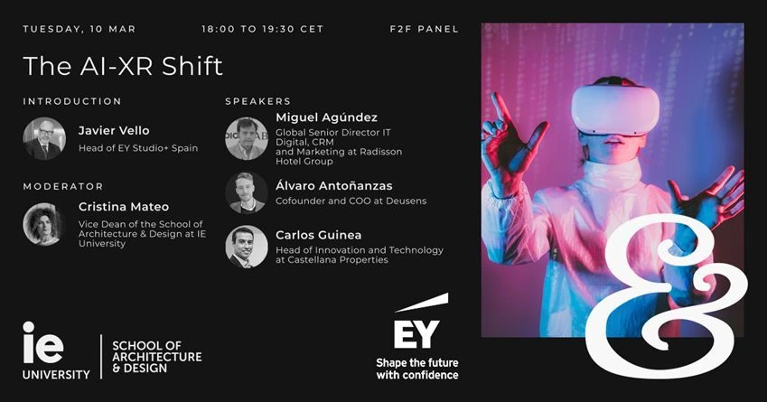 AI XR Shift roundtable at IE Tower Madrid 2026 with DeuSens, IE School and EY Studio
