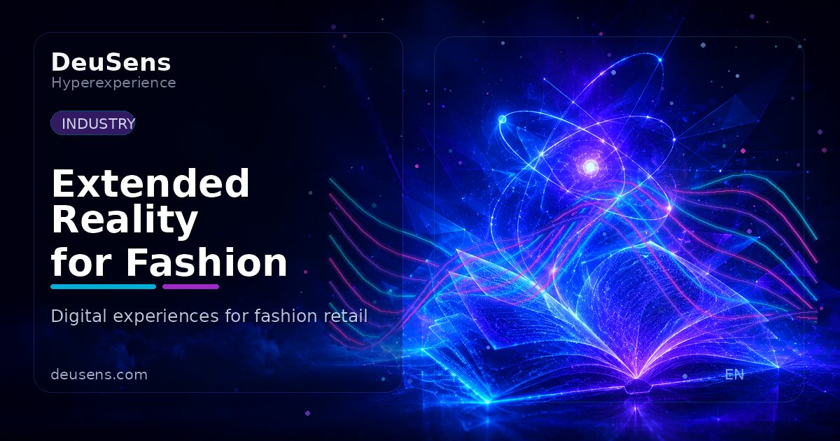 Digital experiences and technology for fashion brands